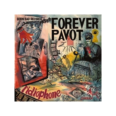 FOREVER PAVOT - LIDIOPHONE - CD