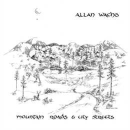 WACHS, ALLAN - MOUNTAIN ROADS & CITY STREETS (CLEAR...