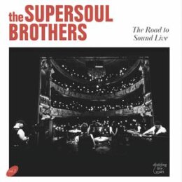 SUPERSOUL BROTHERS - THE ROAD TO SOUND LIVE - CD