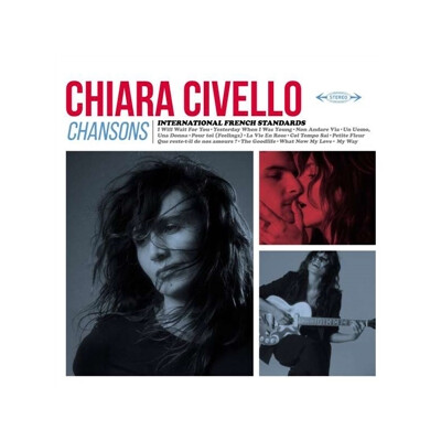 CIVELLO, CHIARA - CHANSONS (INTERNATIONAL FRENCH STANDARDS) - CD