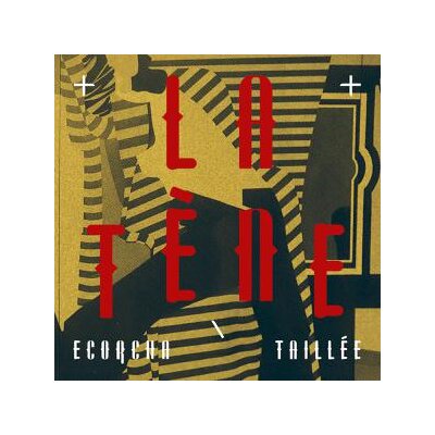 LA TENE - ECORCHA / TAILLÉE - LP