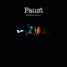 FAUST - MOMENTAUFNAHME II - CD