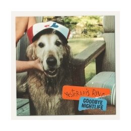 YESTERDAYS RING - GOODBYE NIGHTLIFE - LP