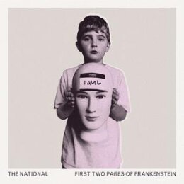 NATIONAL, THE - FIRST TWO PAGES OF FRANKENSTEIN - CD