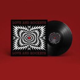 LOVE AND ROCKETS - LOVE AND ROCKETS (REISSUE) - LP