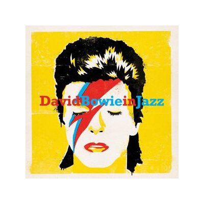 VARIOUS - BOWIE IN JAZZ - A JAZZ TRIBUTE TO DAVID BOWIE - CD