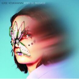 VOLKMANN, LUISE - RITES DE PASSAGE - CD
