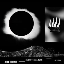 HOLMES, JOEL - INTO THE ABYSS - LP