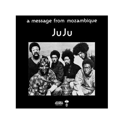 JUJU - A MESSAGE FROM MOZAMBIQUE (REISSUE) - LP