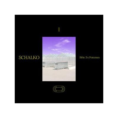 SCHALKO - BITTE 3X POMMES - LP
