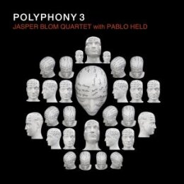JASPER BLOM QUARTET/PABLO HELD - POLYPHONY 3 - CD