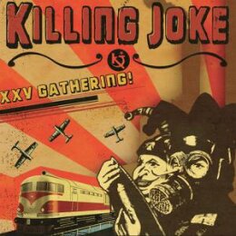 KILLING JOKE - XXV GATHERING: LET US PREY (REISSUE) - CD