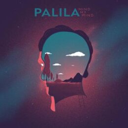 PALILA - MIND MY MIND - LP
