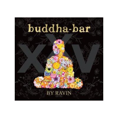 RAVIN/BUDDHA BAR PRESENTS - BUDDHA-BAR XXV - CD