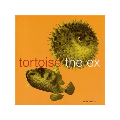 TORTOISE + THE EX - IN THE FISHTANK 5 - CD