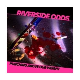 RIVERSIDE ODDS - PUNCHING ABOVE OUR WEIGHT - CD