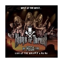KINGS OF TRASH - BEST OF THE WEST: LIVE AT THE WHISKY A...