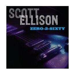 ELLISON, SCOTT - ZERO-2-SIXTY - CD