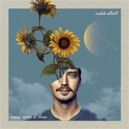 ELLIOTT, CALEB - WEED, WINE & TIME - LP