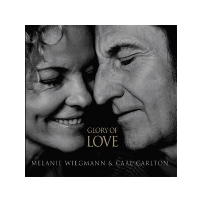 WIEGMANN, MELANIE & CARLTON, CARL - GLORY OF LOVE - LP