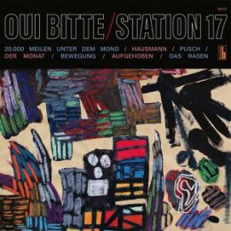 STATION 17 - OUI BITTE - CD
