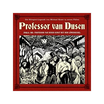 VOLLBRECHT, BERND / TEGELER, NICOLAI - PROFESSOR VAN DUSEN RINGT MIT DEM LÖWENRUDEL (NEUE FÄLLE 33) - CD