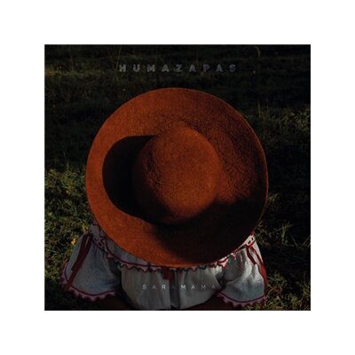 HUMAZAPAS - SARA MAMA - LP
