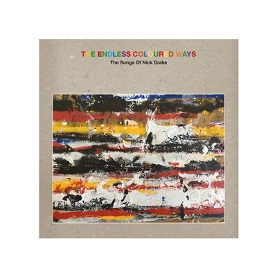 DRAKE, NICK / VARIOUS ARTISTS - THE ENDLESS COLOURED WAYS: THE SONGS OF NICK DRAKE - CD