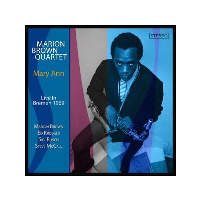 BROWN, MARION QUARTET - MARY ANN (LIVE IN BREMEN 1969) - CD