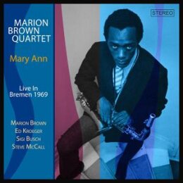 BROWN, MARION QUARTET - MARY ANN (LIVE IN BREMEN 1969) - CD
