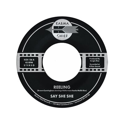 SAY SHE SHE - REELING/ DONT YOU DARE STOP - 7"
