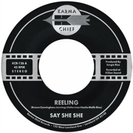 SAY SHE SHE - REELING/ DONT YOU DARE STOP - 7"