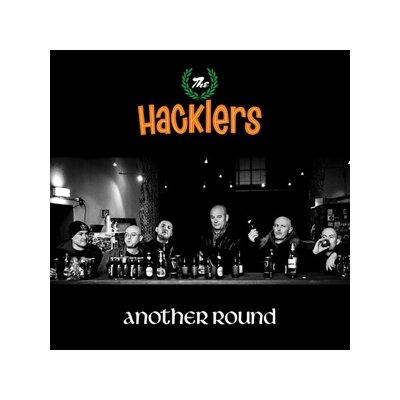 HACKLERS - ANOTHER ROUND (BLACK VINYL) - LP