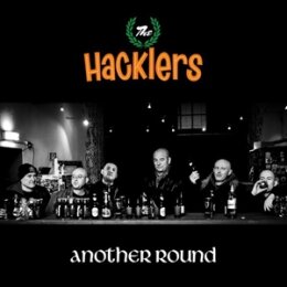HACKLERS - ANOTHER ROUND (BLACK VINYL) - LP