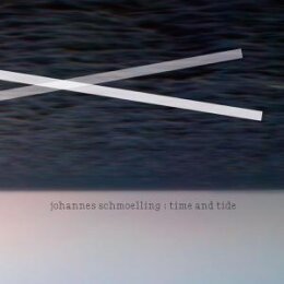 SCHMOELLING, JOHANNES - TIME AND TIDE - CD