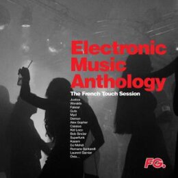 VARIOUS - ELECTRONIC MUSIC ANTHOLOGY - FRENCH TOUCH - LP