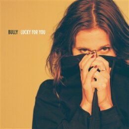 BULLY - LUCKY FOR YOU - CD