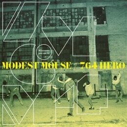 MODEST MOUSE|764-HERO - WHENEVER YOU SEE FIT (EVERGREEN...