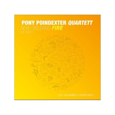 POINDEXTER, PONY QUARTETT FEAT. JAN HAMMER & GEORGE MRAZ - NEW ORLEANS FIRE - LP