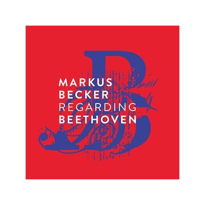BECKER, MARKUS - REGARDING BEETHOVEN - CD