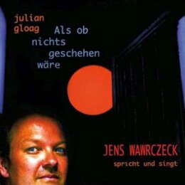 WAWRCZECK, JENS- HÖRBUCH - LIEST JULIAN GLOAG - ALS...