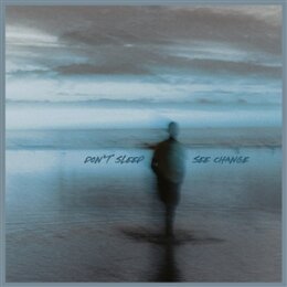 DONT SLEEP - SEE CHANGE - CD