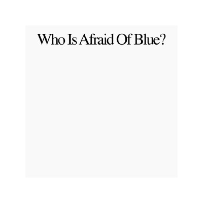 PURR - WHO IS AFRAID OF BLUE? - LP