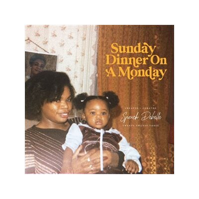 SPEECH DEBELLE - SUNDAY DINNER ON A MONDAY - CD