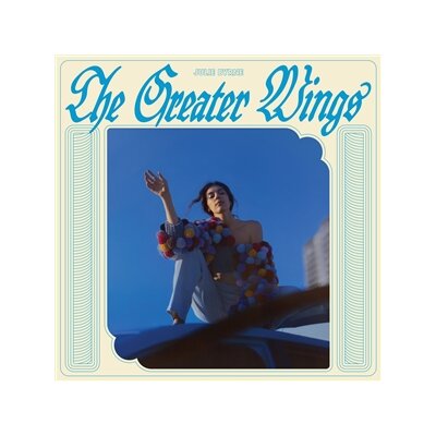 BYRNE, JULIE - THE GREATER WINGS - CD