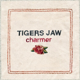 TIGERS JAW - CHARMER (MC) - MC