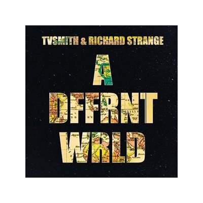 TV SMITH & RICHARD STRANGE - A DFFRNT WRLD - CD
