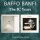 BANFI, BAFFO - THE IC YEARS (MA, DOLCE VITA & HEARTH) - CD