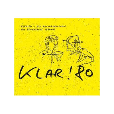 VARIOUS - KLAR!80 (EIN KASSETTEN-LABEL AUS DÜSSELDORF 1980-82) (WHITE VINYL EDIT - LP