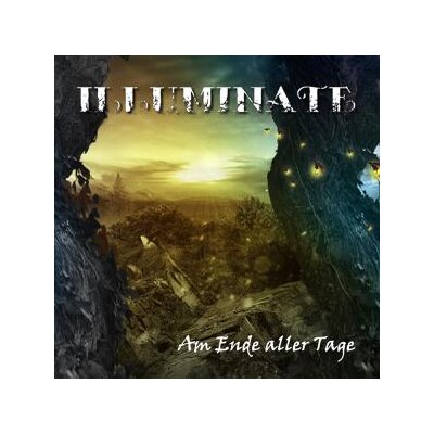 ILLUMINATE - AM ENDE ALLER TAGE - CD